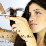 Dusting 101 – The Better Way to Cut Your Hair and Prevent Split Ends