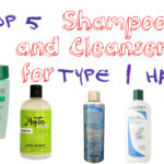Top 5 Shampoos and Cleansers for Type 1 Hair
