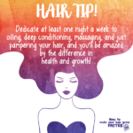 Hair Tip – Pamper Your Hair